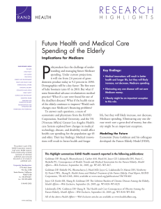 P Future Health and Medical Care Spending of the Elderly Implications for Medicare