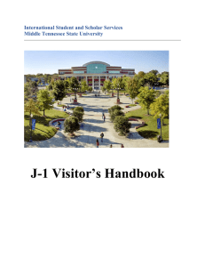 J-1 Visitor’s Handbook International Student and Scholar Services Middle Tennessee State University