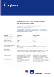 At a glance North provides access to two optional guarantees North
