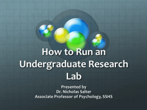 How to Run an Undergraduate Research Lab Presented by