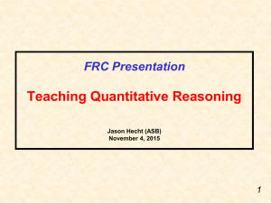 Teaching Quantitative Reasoning FRC Presentation 1 Jason Hecht (ASB)