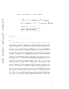 The Evolution of Galaxy Structure over Cosmic Time Christopher J. Conselice