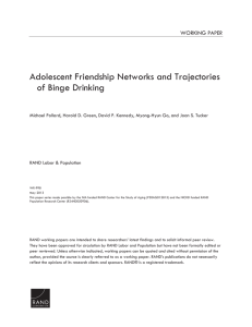 Adolescent Friendship Networks and Trajectories of Binge Drinking WORKING PAPER