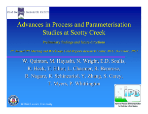 Advances in Process and Parameterisation Studies at Scotty Creek