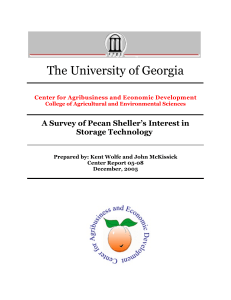 The University of Georgia A Survey of Pecan Sheller’s Interest in