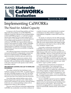 Implementing CalWORKs The Need for Added Capacity