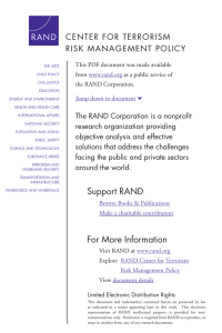 6 CENTER FOR TERRORISM RISK MANAGEMENT POLICY The RAND Corporation is a nonprofit