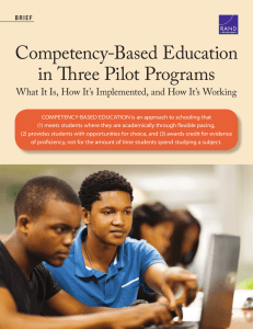 Competency-Based Education in Three Pilot Programs BRIEF