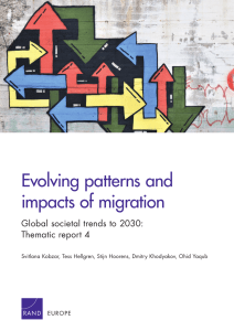 Evolving patterns and impacts of migration Global societal trends to 2030: