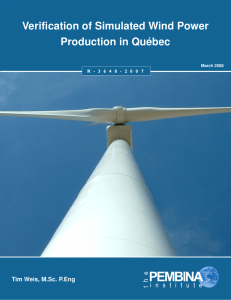 Verification of Simulated Wind Power Production in Québec Tim Weis, M.Sc. P.Eng