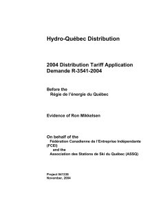 Hydro-Québec Distribution 2004 Distribution Tariff Application Demande R-3541-2004 Before the