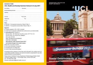 UCL Health and Society Summer School 4–8 July 2011 Booking form