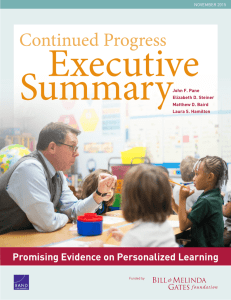 Executive Summary Continued Progress Promising Evidence on Personalized Learning