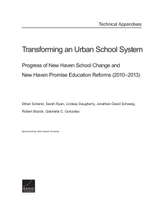 Transforming an Urban School System New Haven Promise Education Reforms (2010–2013)