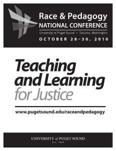 Teaching and Learning for Justice www.pugetsound.edu/raceandpedagogy