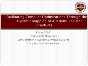 Facilitating Compiler Optimizations Through the Dynamic Mapping of Alternate Register Structures Cases 2007