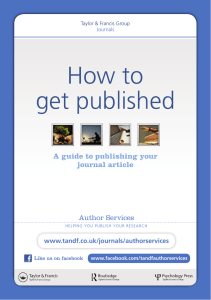 How to get published A guide to publishing your journal article