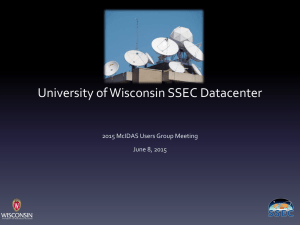 University of Wisconsin SSEC Datacenter  2015 McIDAS Users Group Meeting
