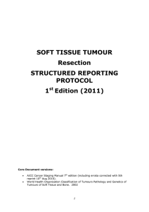 SOFT TISSUE TUMOUR Resection STRUCTURED REPORTING PROTOCOL