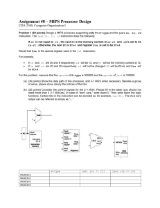 Assignment #8 – MIPS Processor Design CDA 3100, Computer Organization I 