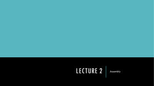 LECTURE 2 Assembly