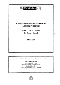 Constitutional reform and the new Labour government CIPFA/Times Lecture by Robert Hazel1