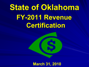 State of Oklahoma FY-2011 Revenue Certification March 31, 2010