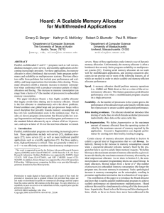 Hoard: A Scalable Memory Allocator for Multithreaded Applications Emery D. Berger