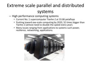 Extreme scale parallel and distributed systems – High performance computing systems