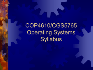 COP4610/CGS5765 Operating Systems Syllabus