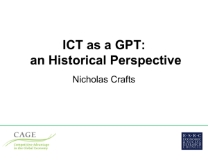 ICT as a GPT: an Historical Perspective Nicholas Crafts