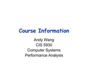 Course Information Andy Wang CIS 5930 Computer Systems