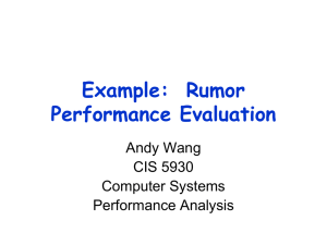 Example:  Rumor Performance Evaluation Andy Wang CIS 5930