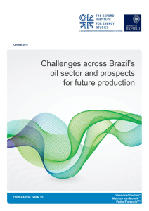 Challenges across Brazil’s oil sector and prospects for future production Virendra Chauhan*