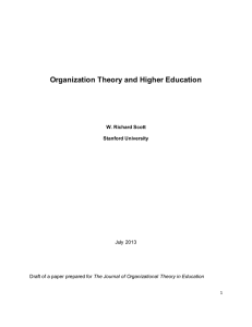 Organization Theory and Higher Education  W. Richard Scott Stanford University
