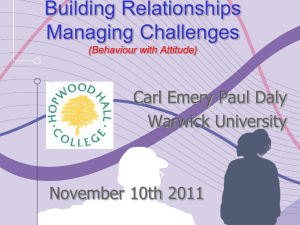 Building Relationships Managing Challenges Carl Emery Paul Daly Warwick University