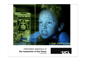 a ciber briefing paper information behaviour of the researcher of the future