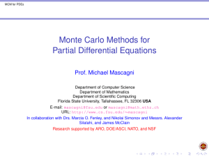 Monte Carlo Methods for Partial Differential Equations Prof. Michael Mascagni