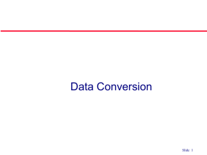 Data Conversion ©Ian Sommerville 2004 Slide  1