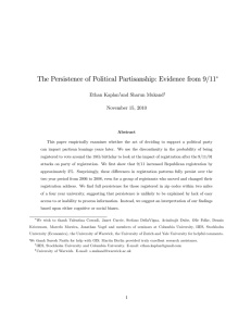 The Persistence of Political Partisanship: Evidence from 9/11 Ethan Kaplan