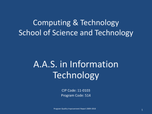 A.A.S. in Information Technology Computing &amp; Technology School of Science and Technology