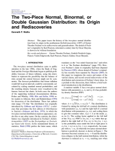 The Two-Piece Normal, Binormal, or Double Gaussian Distribution: Its Origin and Rediscoveries