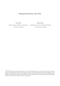 Sequential Decisions with Tests David Gill Daniel Sgroi