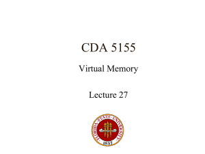 CDA 5155 Virtual Memory Lecture 27