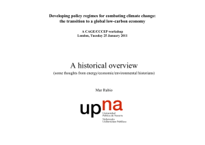 A historical overview  Developing policy regimes for combating climate change: