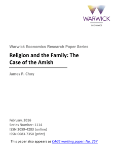 Religion and the Family: The Case of the Amish James P. Choy