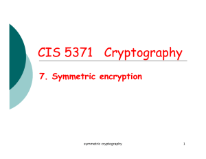 CIS 5371   C t h CIS 5371   Cryptography