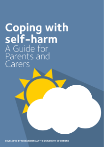 Coping with self-harm A Guide for Parents and