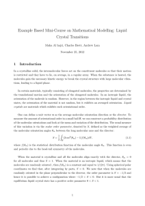 Example Based Mini-Course on Mathematical Modelling: Liquid Crystal Transitions 1 Introduction