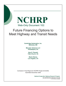 NCHRP FutureFinancingOptionsto MeetHighwayandTransitNeeds Web-OnlyDocument102: